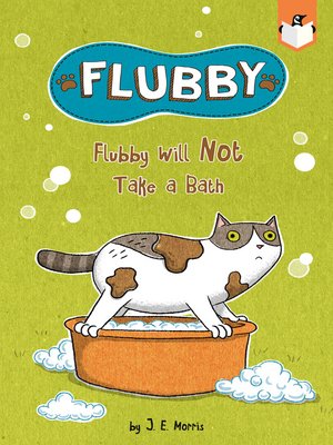 cover image of Flubby Will Not Take a Bath